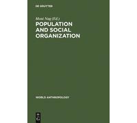 Moni Nag Population and Social Organization (Copertina rigida)