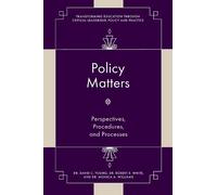 Monica A. Williams David C. Young Robert E. Wh Policy Matters (Copertina rigida)