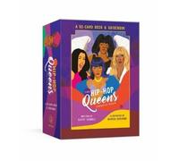 Monica Ahanonu Kathy Iandoli The Hip-Hop Queens Oracle Deck (Other printed item)