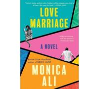 Monica Ali Love Marriage (Tascabile)