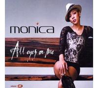 Monica - All Eyez on Me
