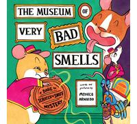 Monica Arnaldo The Museum of Very Bad Smells (Copertina rigida)