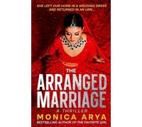 Monica Arya The Arranged Marriage (Tascabile)
