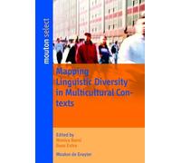 Monica Barni Mapping Linguistic Diversity in Multicultural Contexts (Tascabile)