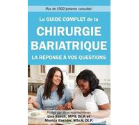 Monica Bashaw Dt P Lisa Kaou Le guide complet de la chirurgie baria (Tascabile)