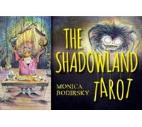 Monica Bodirsky Shadowland Tarot (Mixed Media Product)