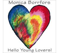 Monica Borrfors Hello Young Lovers (CD) Album