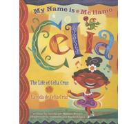 Monica Brown My Name is Celia/Me Llamo Celia (Copertina rigida)