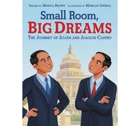 Monica Brown Small Room, Big Dreams (Copertina rigida)