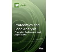 Monica Carrera Proteomics and Food Analysis (Copertina rigida)