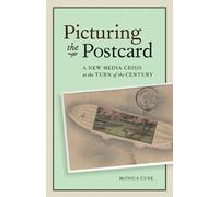 Monica Cure Picturing the Postcard (Tascabile)