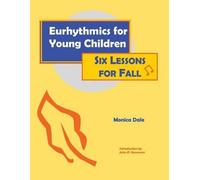 Monica Dale Eurhythmics for Young Children (Tascabile)