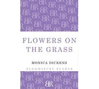 Monica Dickens Flowers on the Grass (Tascabile)