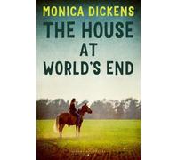 Monica Dickens The House at World's End (Tascabile) World's End Series