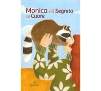 Monica e il segreto del cuore