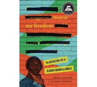 Monica Edinger Lesley Younge Nearer My Freedom (Tascabile)