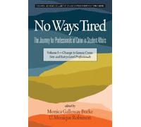 Monica Galloway Burke No Ways Tired (Copertina rigida)
