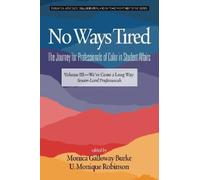 Monica Galloway Burke No Ways Tired (Copertina rigida)