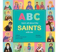 Monica Guirges Christine Youss ABC Learn all about the Saints with (Tascabile)