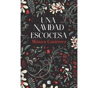 Mónica Gutiérrez Una navidad escocesa / A Scottish Christmas (Copertina rigida)