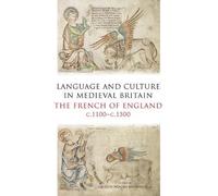 Monica H. Green Language and Culture in Medieval Britain (Tascabile)