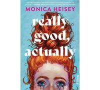 Monica Heisey Really Good, Actually (Copertina rigida)