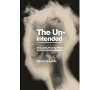 Monica Huerta The Unintended (Tascabile) America and the Long 19th Century