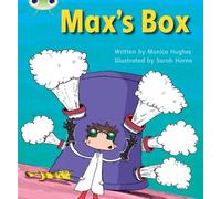 Monica Hughes Bug Club Phonics - Phase 3 Unit 6: Max's Box (Tascabile)