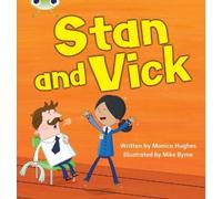 Monica Hughes Bug Club Phonics - Phase 3 Unit 6: Stan and Vick (Tascabile)