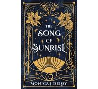 Monica J Deloy The Song of Sunrise (Tascabile) Prentice Teller