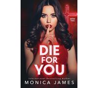 Monica James Die for You (Tascabile)