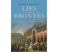 Monica Kendall Lies and the Brontës (Copertina rigida)