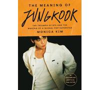 Monica Kim The Meaning of Jungkook (Tascabile)