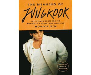 Monica Kim The Meaning of Jungkook (Tascabile)