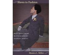 Monica L. Miller Slaves to Fashion (Copertina rigida)