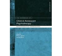 Monica Lanyado The Handbook of Child and Adolescent Psychotherapy (Tascabile)