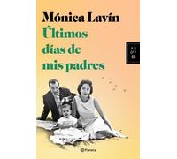 Mónica Lavín Últimos Días de MIS Padres (Tascabile)