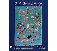 Monica Lynn Cle Sarah Coventry Jewelry: An Unauthorized Guide for Co (Tascabile)