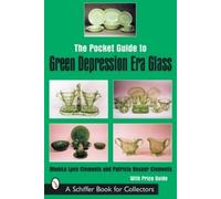 Monica Lynn Clements The Pocket Guide to Green Depression Era Glass (Tascabile)