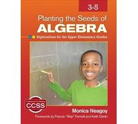 Monica M. Neagoy Planting the Seeds of Algebra, 3-5 (Tascabile)