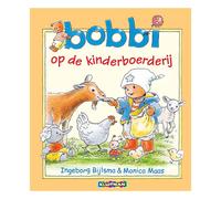 Monica Maas Ingeborg Bijlsma Bobbi op de kinderboerderij (Copertina rigida)