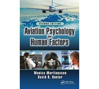 Monica Martinussen David R. Hunt Aviation Psychology and Human Facto (Tascabile)