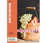Mónica Mastronardi The Fruit-Filled Life (Tascabile) Filled with the Spirit