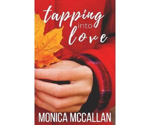 Monica McCallan Tapping into Love (Tascabile)