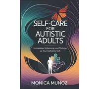 Monica Munoz Self-Care for Autistic Adults (Tascabile)