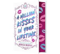 Monica Murphy A Million Kisses in Your Lifetime (Copertina rigida)
