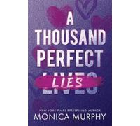 Monica Murphy A Thousand Perfect Lies (Copertina rigida)