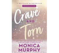 Monica Murphy Crave and Torn (Tascabile)
