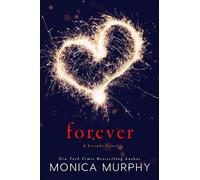 Monica Murphy Forever (Tascabile) Friends Series