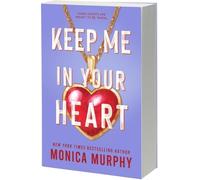 Monica Murphy Keep Me in Your Heart (Tascabile) Lancaster Preparatory School